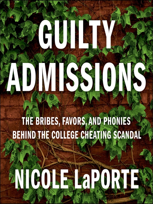 Title details for Guilty Admissions by Nicole LaPorte - Wait list